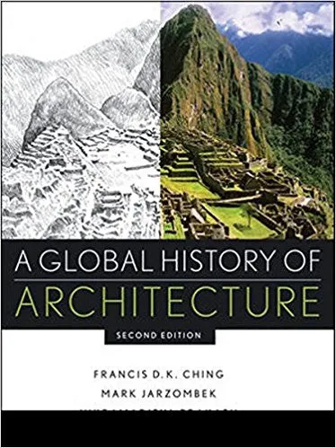 A Global History of Architecture: Second Edition.