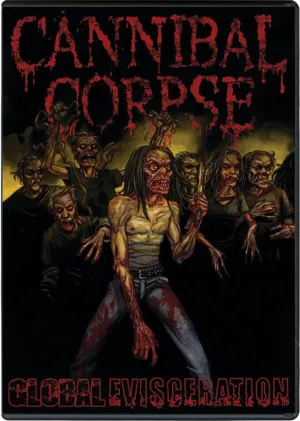 Cannibal Corpse "Global Evisceration" DVD