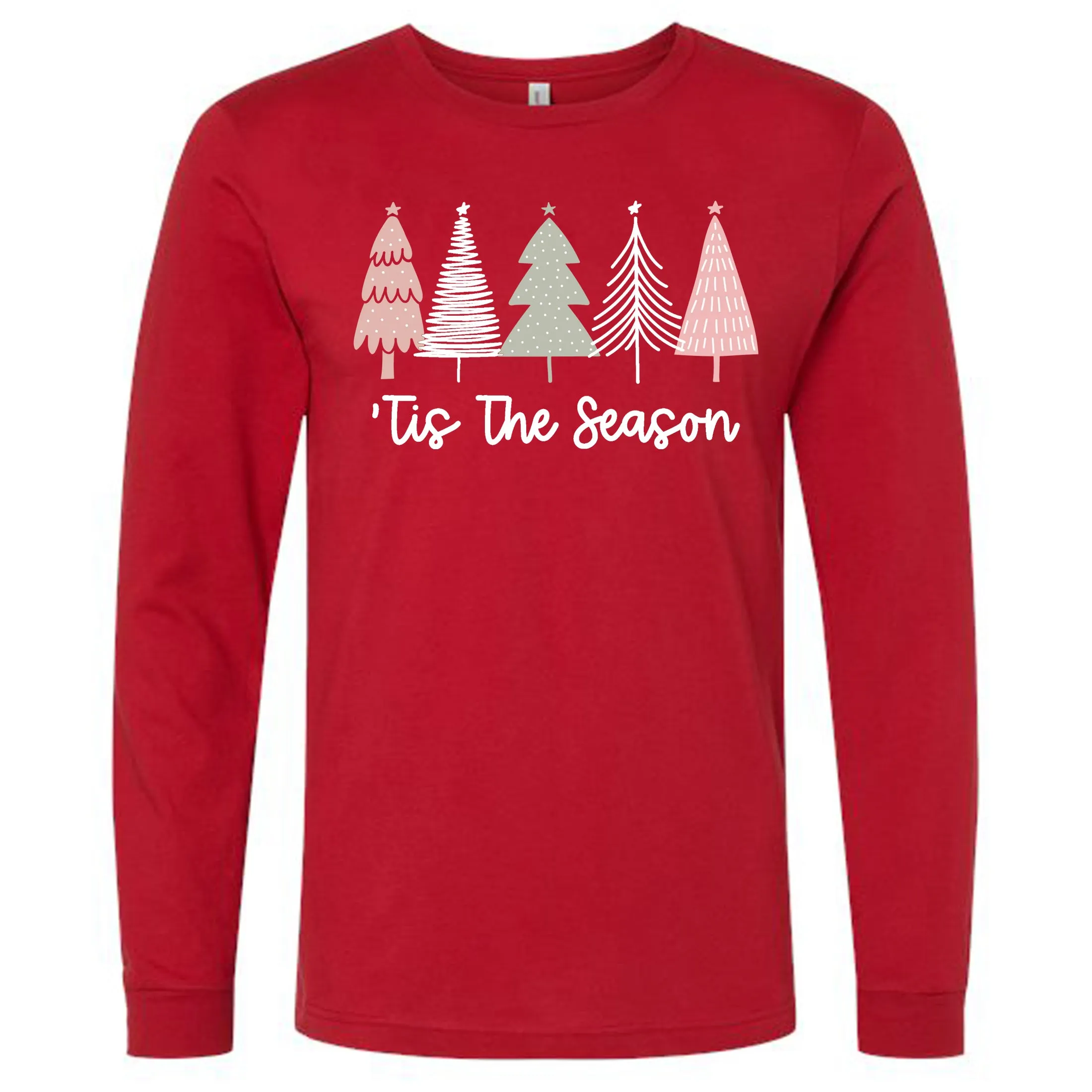Tis the Season | Long Sleeve T-Shirts