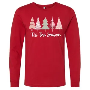 Tis the Season | Long Sleeve T-Shirts